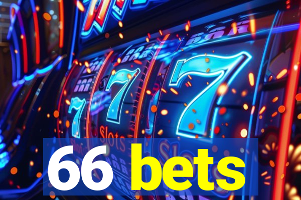 66 bets